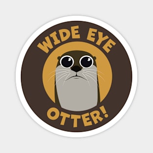 Wide Eye Otter! Magnet